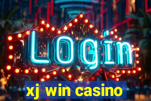 xj win casino